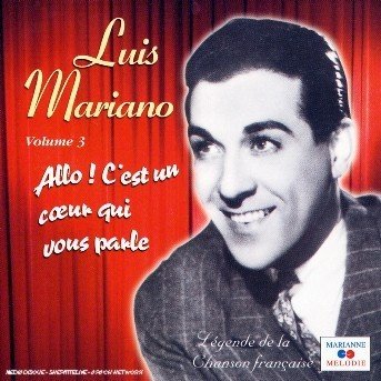 Cover for Luis Mariano · Allo C'est Un Coeur 3 (CD) (2007)