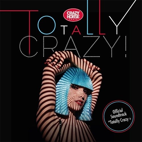 Totally Crazy - Crazy Horse Paris - Musik - ANTHOLOGY - 3700403515480 - 25. maj 2018