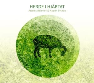 Cover for Bohmer, Andres &amp; Nypon Syskon · Here I Hjartat (CD) (2012)