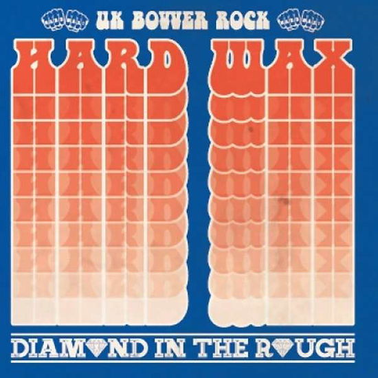 Cover for Hard Wax · Diamond in the Rough (CD) (2016)