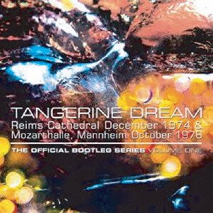 Cover for Tangerine Dream · Reims Cathedral. December 1974 &amp;mozarthalle. Mannheim October 1976 (CD) [Japan Import edition] (2015)