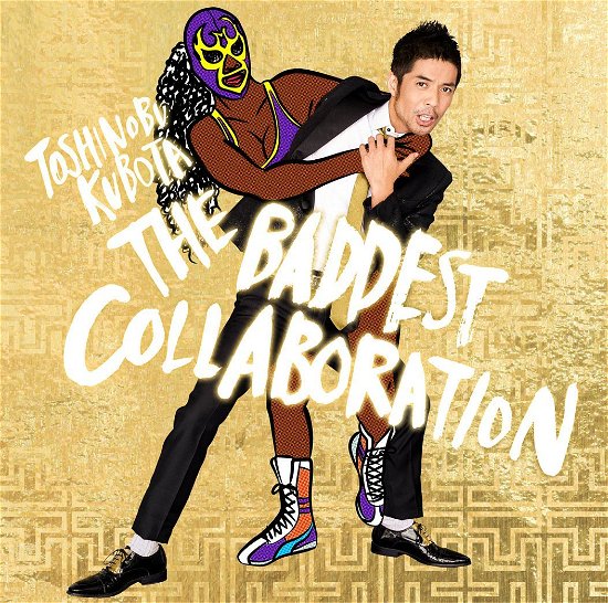 Cover for Toshinobu Kubota · The Baddest -collaboration- &lt;limited&gt; (CD) [Japan Import edition] (2016)