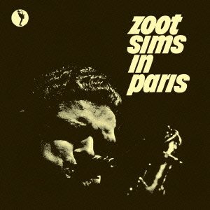 Cover for Zoot Sims · Zoot Sims In Paris (CD) (2013)