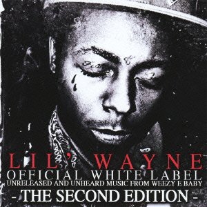 Cover for Lil Wayne · Official White Label (CD) [Japan Import edition] (2021)