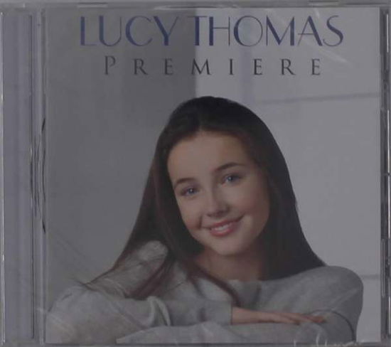 Premiere - Lucy Thomas - Musiikki - CAVENDISH RECORDS - 5037300844480 - perjantai 1. helmikuuta 2019