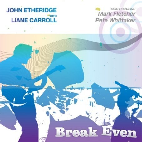 Cover for Etheridge,john / Liane Carroll · Break Even (CD) (2008)