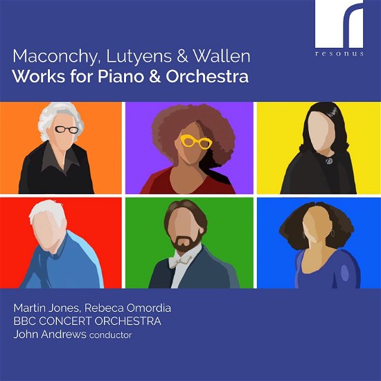 Cover for Martin Jones / Rebeca Omordia / Bbc Concert Orchestra / John Andrews · Maconchy / Lutyens &amp; Wallen: Works For Piano And Orchestra (CD) (2023)