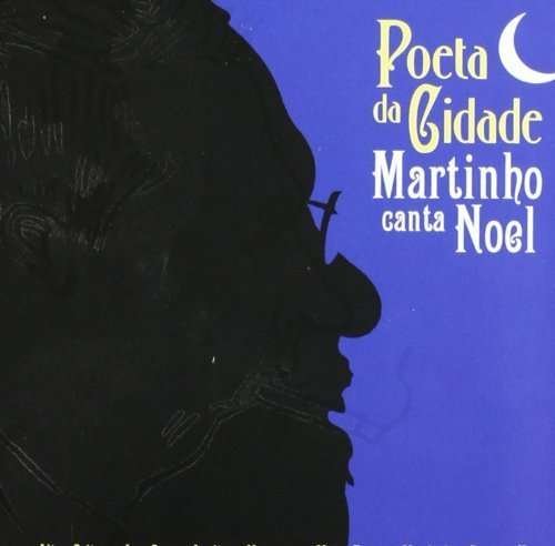 Cover for Martinho Da Vila · Poeta De Cidade: Martinho Canta Noel (CD) (2016)