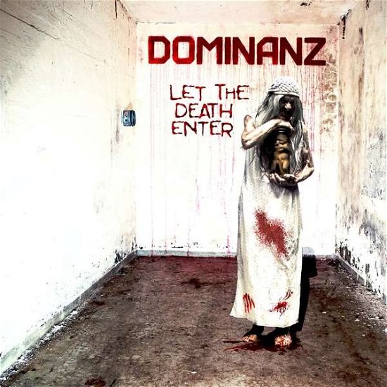 Cover for Dominanz · Let the Death Enter (CD) (2019)