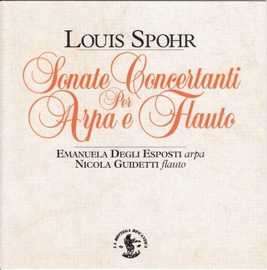Cover for L. Spohr · Sonate Concertanti Per Arpa E Flauto (CD) (2018)