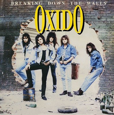 Oxido · Breaking Down The  Walls (CD) [Reissue edition] (2023)
