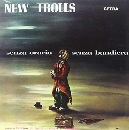 Cover for New Trolls · Senza Orario Senza Bandiera (LP) [Coloured edition] (2017)