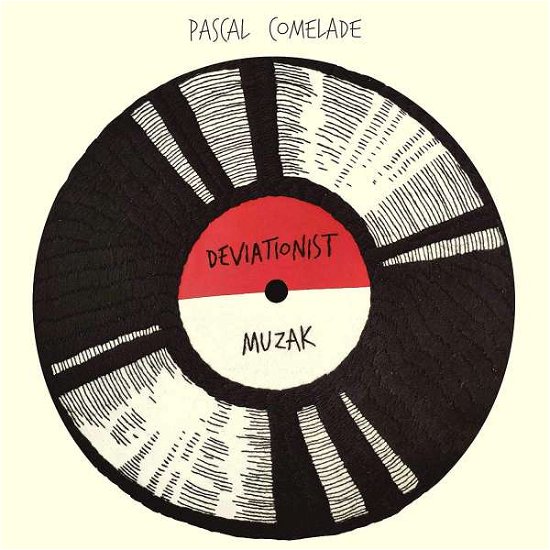 Cover for Pascal Comelade · Deviationist Muzak (CD) (2019)