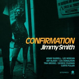 Confirmation - Jimmy Smith - Musique - WAX TIME - 8436542017480 - 17 février 2015