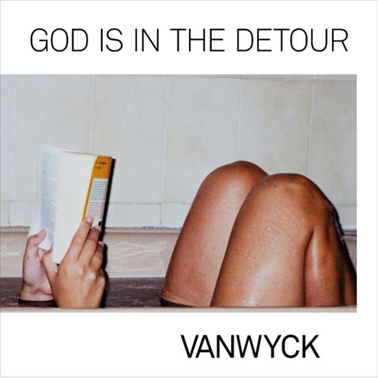 Cover for Vanwyck · God Is In The Detour (CD) (2020)