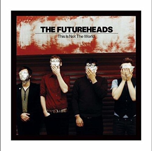 This Is Not the World - The Futureheads - Musiikki - n/a - 9341004001480 - keskiviikko 1. lokakuuta 2008