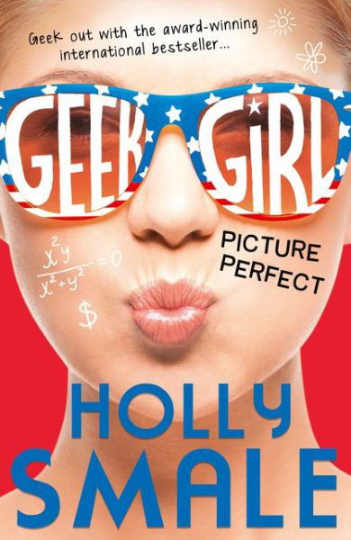 Cover for Holly Smale · Picture Perfect - Geek Girl (Paperback Book) (2015)