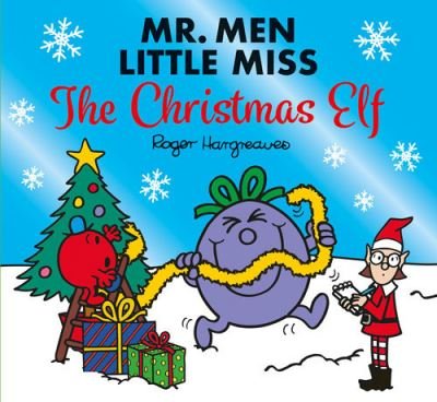 Cover for Adam Hargreaves · Mr. Men Little Miss The Christmas Elf - Mr. Men and Little Miss Celebrations (Pocketbok) (2022)