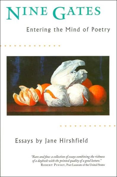 Nine Gates: Entering the Mind of Poetry - Jane Hirshfield - Boeken - HarperCollins - 9780060929480 - 26 augustus 1998