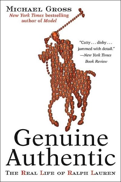 Cover for Michael Gross · Genuine Authentic: the Real Life of Ralph Lauren (Paperback Bog) [1st edition] (2004)