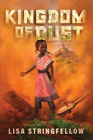 Cover for Lisa Stringfellow · Kingdom of Dust (Book) (2024)