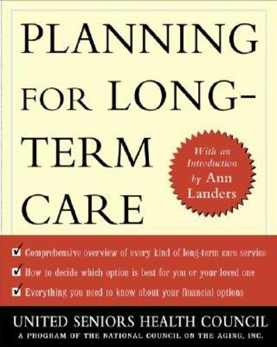 Cover for United Seniors Health Council (USHC) · Planning for Long Term Care (Paperback Book) [Revised edition] (2002)