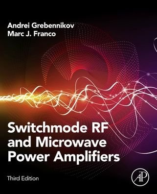 Cover for Grebennikov, Andrei (Bell Labs, Alcatel-Lucent, Ireland) · Switchmode RF and Microwave Power Amplifiers (Paperback Book) (2021)