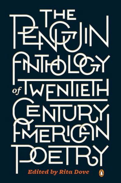 The Penguin Anthology of Twentieth-century American Poetry - Rita Dove - Bøger - Penguin Books - 9780143121480 - 24. september 2013