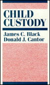 Cover for James Black · Child Custody (Innbunden bok) (1989)