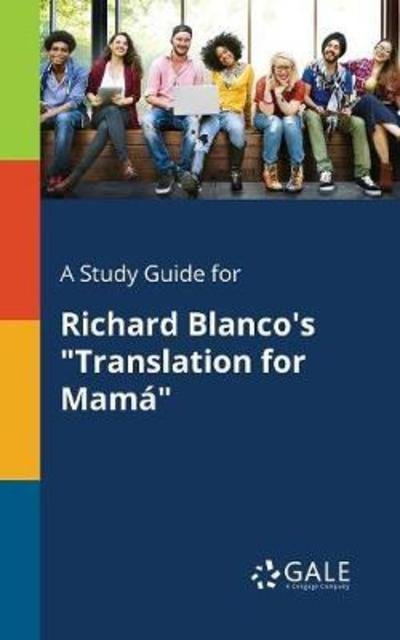 Cover for Cengage Learning Gale · A Study Guide for Richard Blanco's &quot;Translation for Mamá&quot; (Pocketbok) (2018)