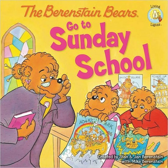 Cover for Stan Berenstain · The Berenstain Bears Go to Sunday School - Berenstain Bears / Living Lights: A Faith Story (Paperback Book) (2008)