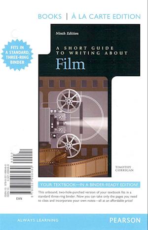 Cover for Timothy Corrigan · Short Guide to Writing About Film, Books a La Carte  Edition (9th Edition) (Loose-leaf) (2014)