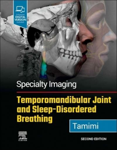 Cover for Dania Tamimi · Specialty Imaging: Temporomandibular Joint and Sleep-Disordered Breathing - Specialty Imaging (Hardcover Book) (2023)