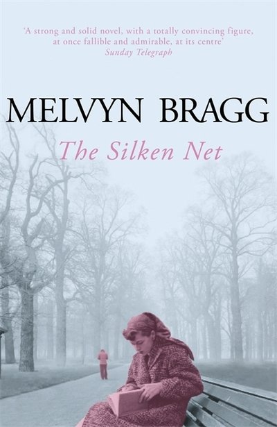 Cover for Melvyn Bragg · The Silken Net (Paperback Bog) (1991)