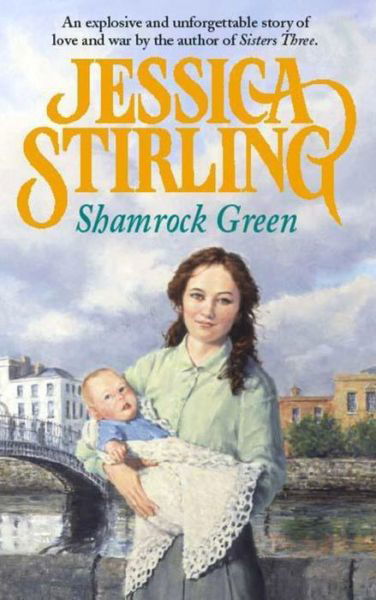 Cover for Jessica Stirling · Shamrock Green: Book Two - Franklin-McCulloch Trilogy (Paperback Book) (2002)