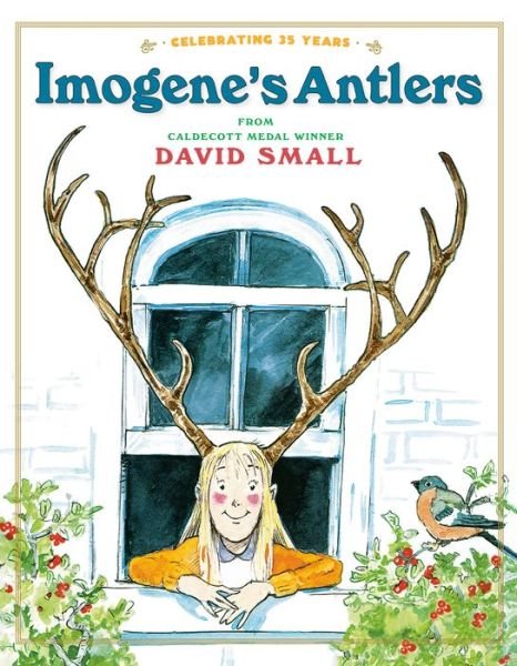 Cover for David Small · Imogene's Antlers (Hardcover bog) (2000)