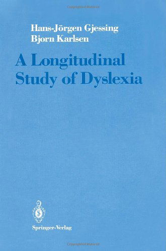 A Longitudinal Study of Dyslexia: Bergen's Multivariate Study of Children's Learning Disabilities - Bjorn Karlsen - Books - Springer - 9780387969480 - August 9, 1989