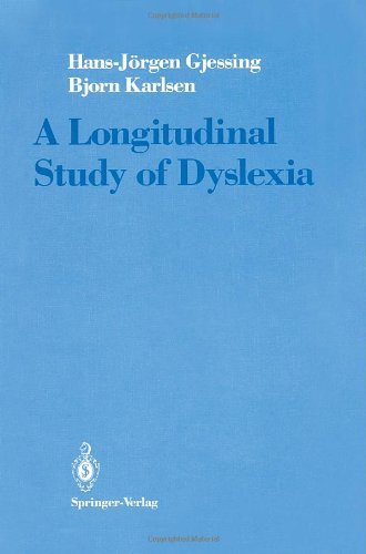 Cover for Bjorn Karlsen · A Longitudinal Study of Dyslexia: Bergen's Multivariate Study of Children's Learning Disabilities (Hardcover bog) (1989)