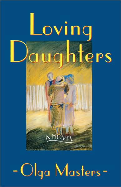 Olga Masters · Loving Daughters: A Novel (Pocketbok) (2024)