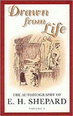 Cover for E. H. Shepard · Drawn from Life (Paperback Book) (2002)