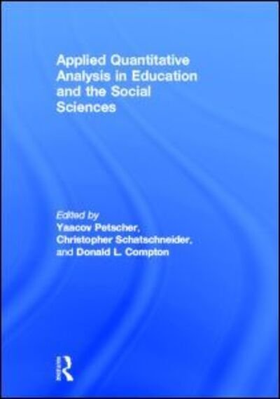Cover for Yaacov Petscher · Applied Quantitative Analysis in Education and the Social Sciences (Innbunden bok) (2013)