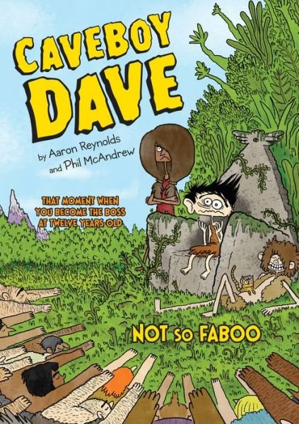 Cover for Aaron Reynolds · Caveboy Dave: Not So Faboo - Caveboy Dave (Innbunden bok) (2018)