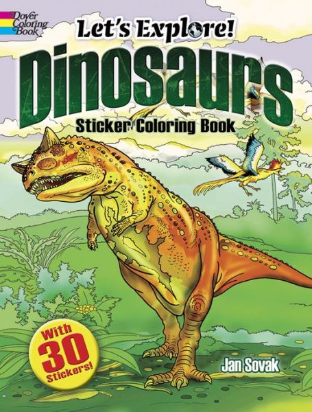 Cover for Jan Sovak · Let's Explore! Dinosaurs Sticker Coloring Book (Paperback Book) (2019)