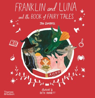 Cover for Jen Campbell · Franklin and Luna and the Book of Fairy Tales - Franklin and Luna (Pocketbok) (2021)