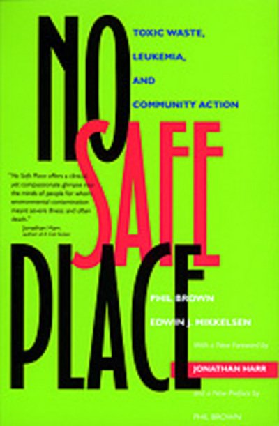 Cover for Phil Brown · No Safe Place: Toxic Waste, Leukemia, and Community Action (Paperback Bog) [Revised edition] (1997)