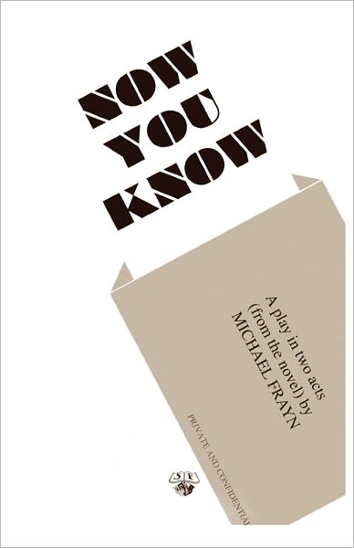 Cover for Michael Frayn · Now You Know - Acting Edition S. (Pocketbok) [New edition] (1996)