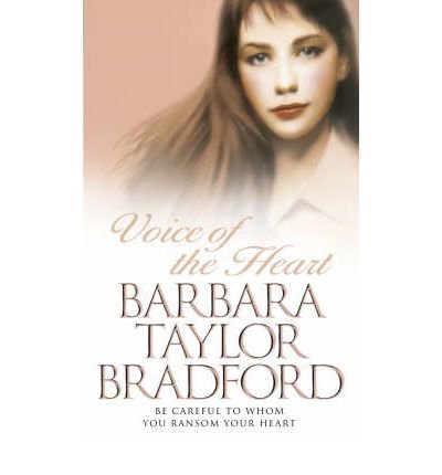 Cover for Barbara Taylor Bradford · Voice of the Heart (Taschenbuch) (1993)