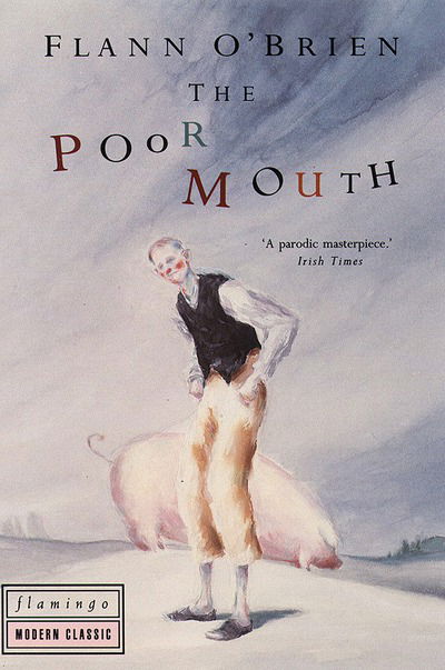 Cover for Flann O’Brien · The Poor Mouth (Paperback Book) [New edition] (1993)