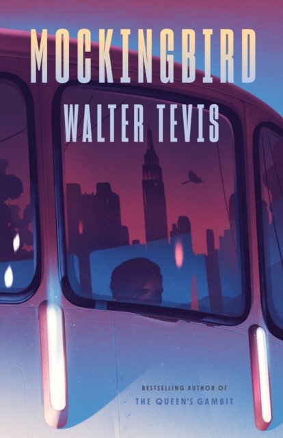 Cover for Walter Tevis · Mockingbird (Paperback Bog) (2022)