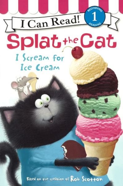 Cover for Rob Scotton · I Scream for Ice Cream (Bound for Schools &amp; Libraries) (Paperback Book) (2015)